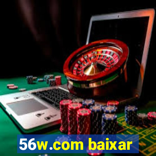 56w.com baixar